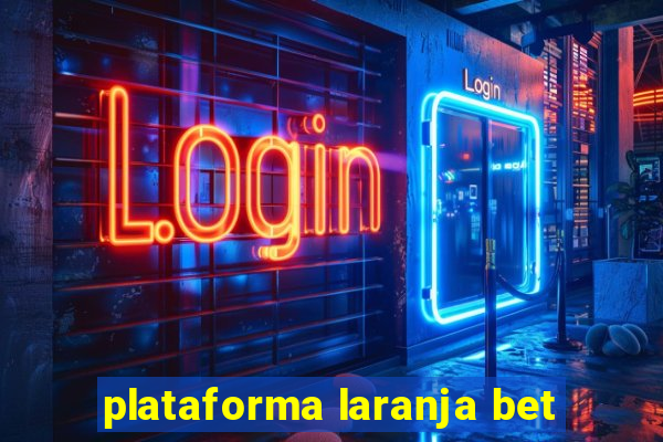 plataforma laranja bet